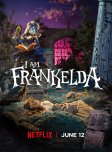 I Am Frankelda