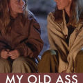 My Old Ass