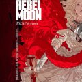 Rebel Moon - Chapter One: Chalice of Blood