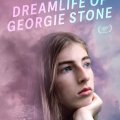 The Dreamlife of Georgie Stone