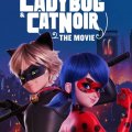 Ladybug & Cat Noir: The Movie