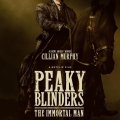 Peaky Blinders: The Immortal Man