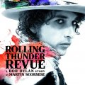 Rolling Thunder Revue: A Bob Dylan Story by Martin Scorsese