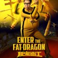 Enter The Fat Dragon