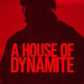 A House of Dynamite
