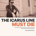 The Icarus Line Must Die