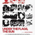 Under the Flags, the Sun