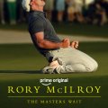 Rory McIlroy: The Masters Wait