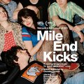 Mile End Kicks