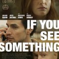 If You See Something