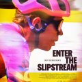 Enter the Slipstream