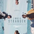 I Was a Stranger