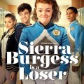 Sierra Burgess Is A Loser