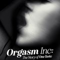 Orgasm Inc: The Story of OneTaste