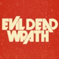 Evil Dead Wrath