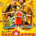 Operation Taco Gary's
