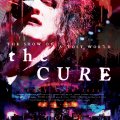 The Cure: The Show of a Lost World
