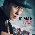 Ip Man: Kung Fu Legend