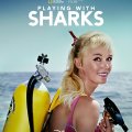 Playing with Sharks: The Valerie Taylor Story