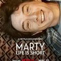 Marty, Life Is Short
