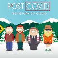 South Park: Post COVID - The Return of COVID