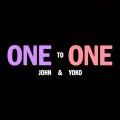 One to One: John & Yoko