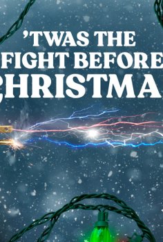 Twas The Fight Before Christmas