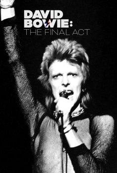 Bowie: The Final Act