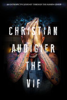 Christian Audigier The VIF