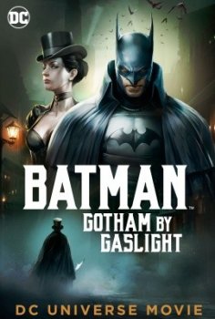 Batman: Gotham by Gaslight