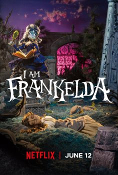 I Am Frankelda