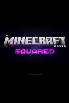 A Minecraft Movie Squared