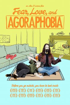 Fear, Love, and Agoraphobia