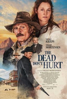 The Dead Don’t Hurt