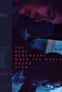The Body Remembers When The World Broke Open