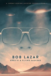 BOB LAZAR: AREA 51 & FLYING SAUCERS