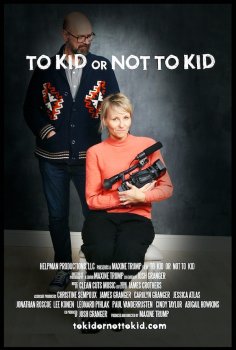 To Kid or Not To Kid