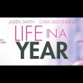 Life in a Year - Official Trailer