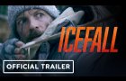 Icefall - Official Trailer (2025) Danny Huston, Joel Kinnaman