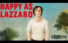 HAPPY AS LAZZARO by Alice Rohrwacher