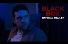 BLACK BOX | Official Trailer
