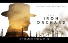 The Iron Orchard (2019) Official Trailer