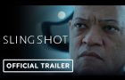 Slingshot - Official Trailer (2024) Laurence Fishburne, Casey Affleck