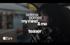 Selena Gomez: My Mind & Me — Official Teaser | Apple TV+