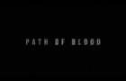 Path of Blood official UK Trailer
