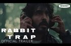 Rabbit Trap - Official Trailer | Starring Dev Patel and Rosy McEwen | In Theaters September 12