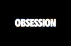 Obsession | Official Teaser Trailer 2