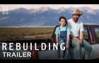 Rebuilding | Official Trailer | Bleecker Street