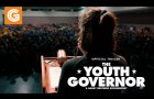 The Youth Governor | Official Trailer