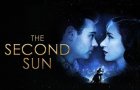 The Second Sun - In theaters and streaming on 8/16/19
